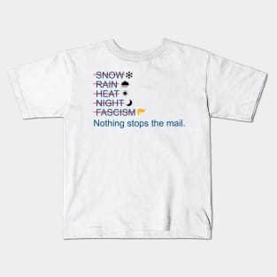 Nothing Can Stop The Mail Kids T-Shirt